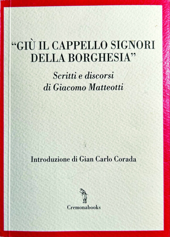 Il libro degli scritti e discorsi di Matteotti